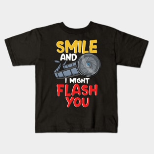 Funny Photography Smile And I Might Flash You Kids T-Shirt